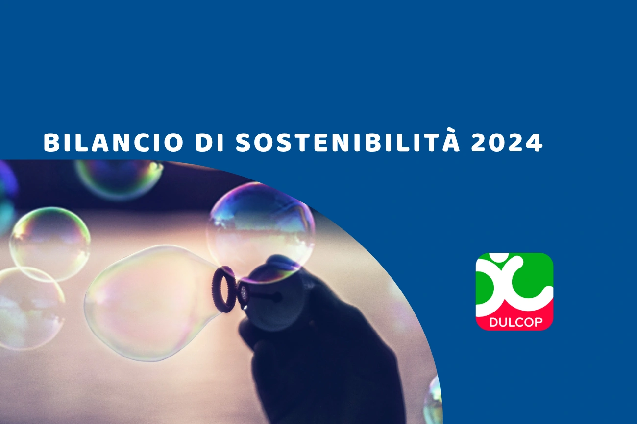 Dulcop presenta il suo primo Bilancio di Sostenibilità