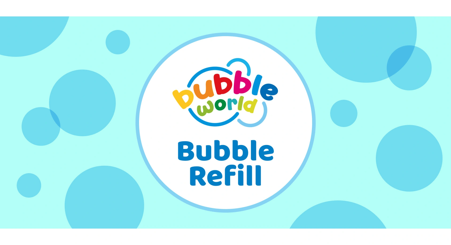 Bubble Refill